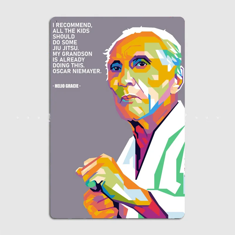 Home Cinema Quotes - Legends Helio Gracie Quotes Metal Plaque